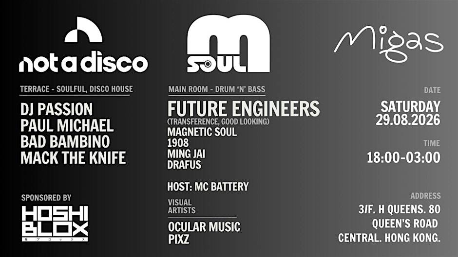 MAGNETIC SOUL x NOT A DISCO present FUTURE ENGINEERS