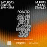 Road to Shi Fu Miz 10 | Murray House | 2026-08-29