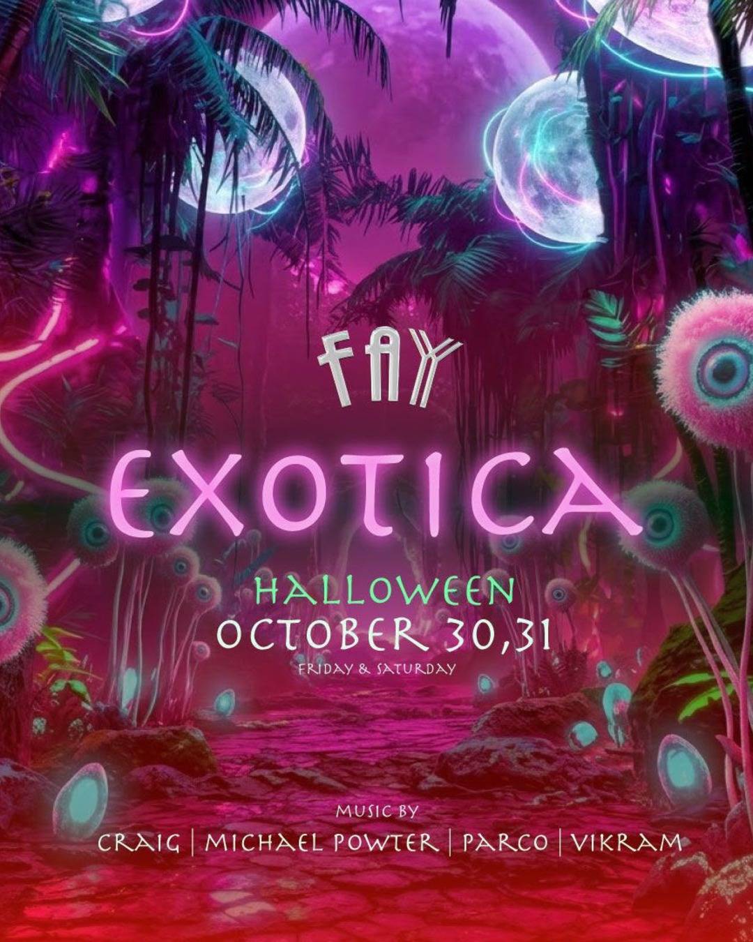 30/10 FAYY PRESENTS EXOTICA 30/10 FAYY PRESENTS EXOTICA