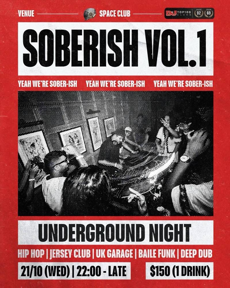 Soberish: Underground Night ($150+1drink) Soberish: Underground Night ($150+1drink)