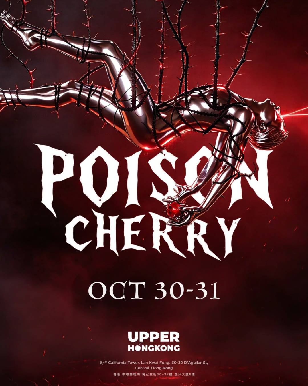 30/10 UPPER HONG KONG PRESENTS THE POISON CHERRY