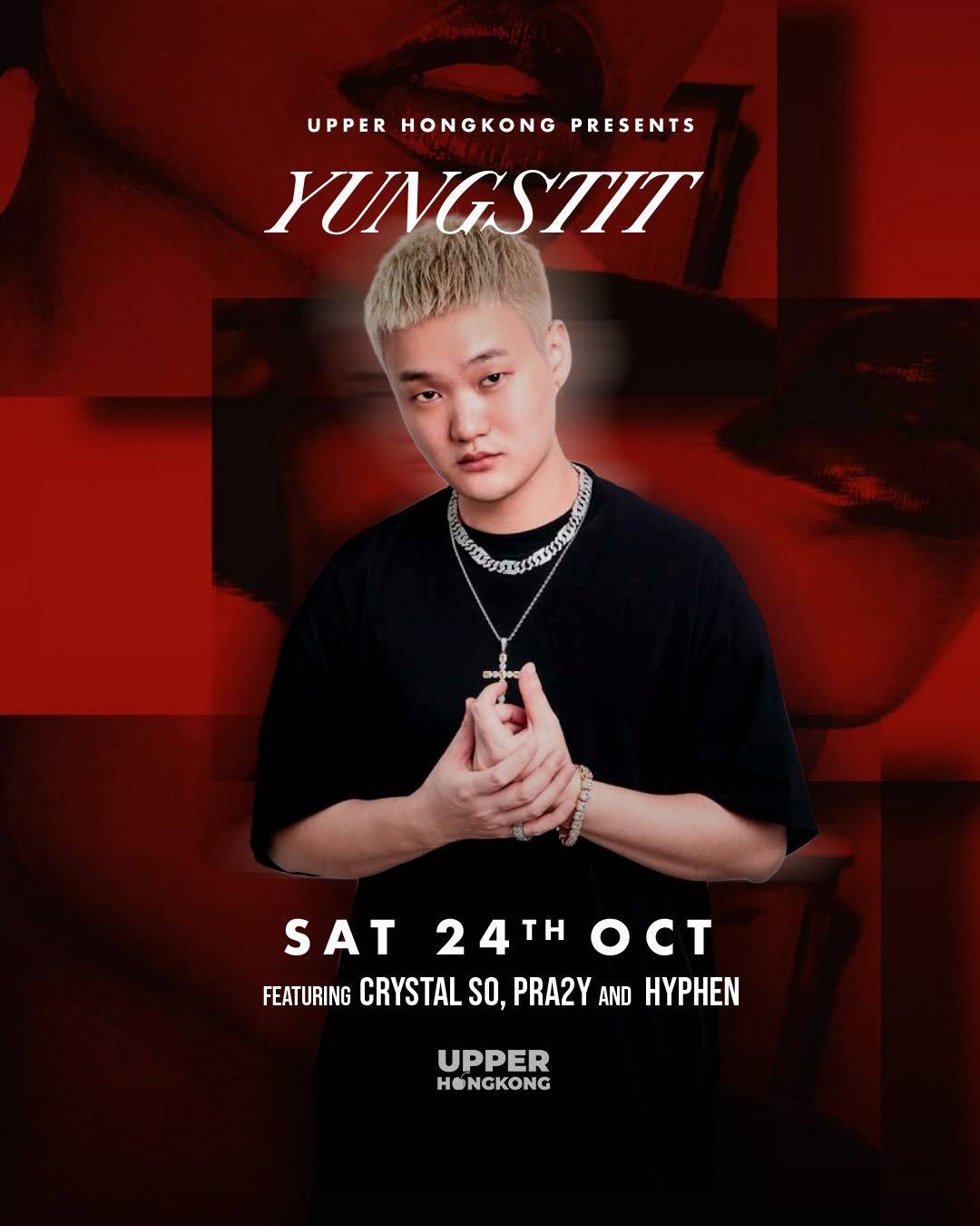 24/10 UPPER HONG KONG PRESENTS YUNGSTIT