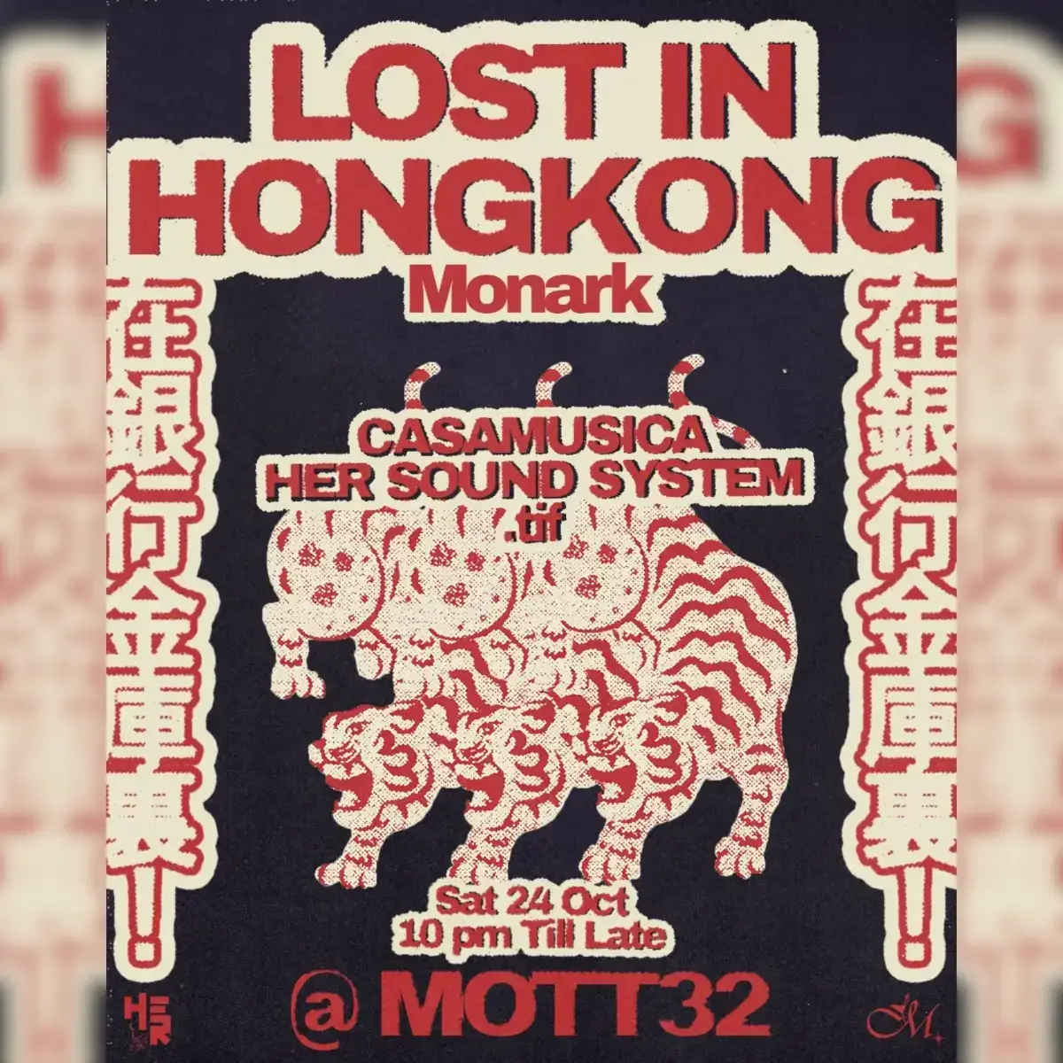 Lost In Hong Kong - Monark hosted by HE.R | Mott 32 | 2026-10-24