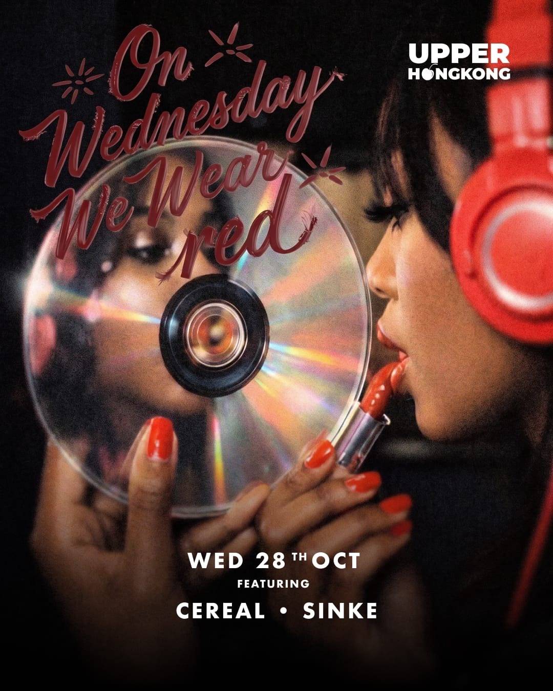 28/10 UPPER HONG KONG PRESENTS ON WEDNESDAY WE WEAR RED 28/10 UPPER HONG KONG PRESENTS ON WEDNESDAY WE WEAR RED
